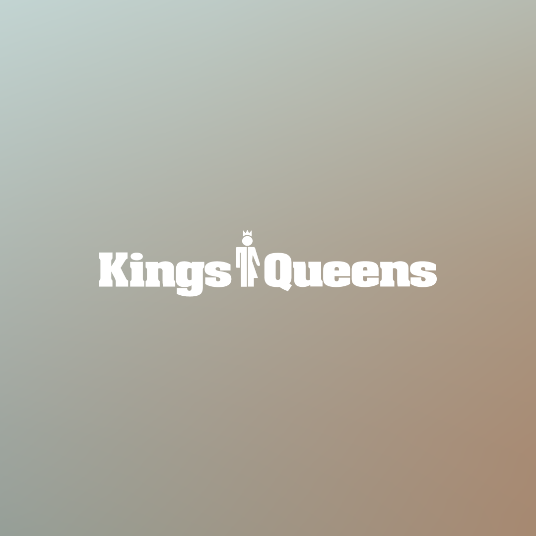 Kings Queens Welcome to the family